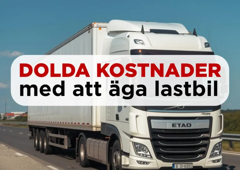 Dolda kostnader med att äga lastbil