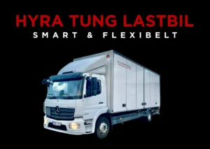 Hyra tung lastbil – smart och flexibelt för tunga transporter