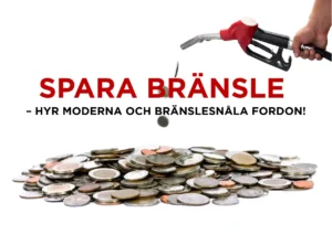 Bränsleeffektiva lastbilar – hyr moderna och bränslesnåla fordon!